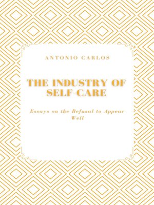 cover image of The Industry of Self-Care
